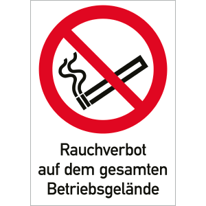 Rauchverbot auf dem gesamten Betriebsgelände