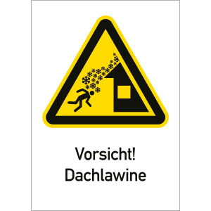 Vorsicht! Dachlawine