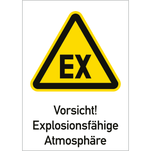 Vorsicht! Explosionsfähige Atmosphäre
