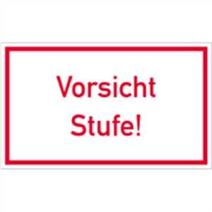Vorsicht! Stufe!