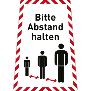 Hinweisschild in Trapezform - Bitte Abstand halten!
