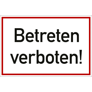 Betreten verboten!