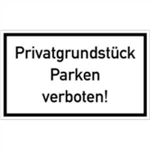 Parken verboten,geprägt,33 x 25 cm,Hinweisschild,11.5306,NEU Privatgrundstück 
