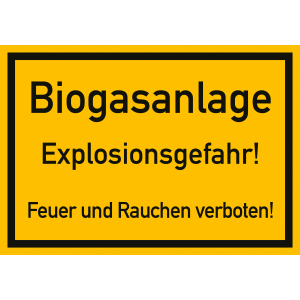 Biogasanlage-Explosionsgefahr! Feuer und Rauchen verboten!