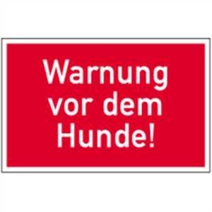 Warnung vor dem Hunde!