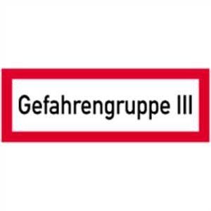 Gefahrengruppe III