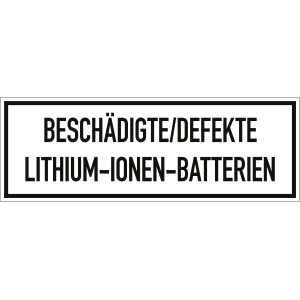 Gefahrzettel - Beschädigte/Defekte Lithium-Metall-Batterien