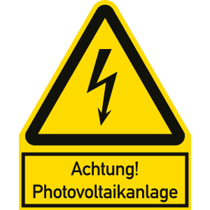 Achtung! Photovoltaikanlage